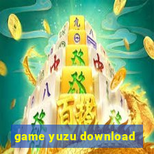 game yuzu download